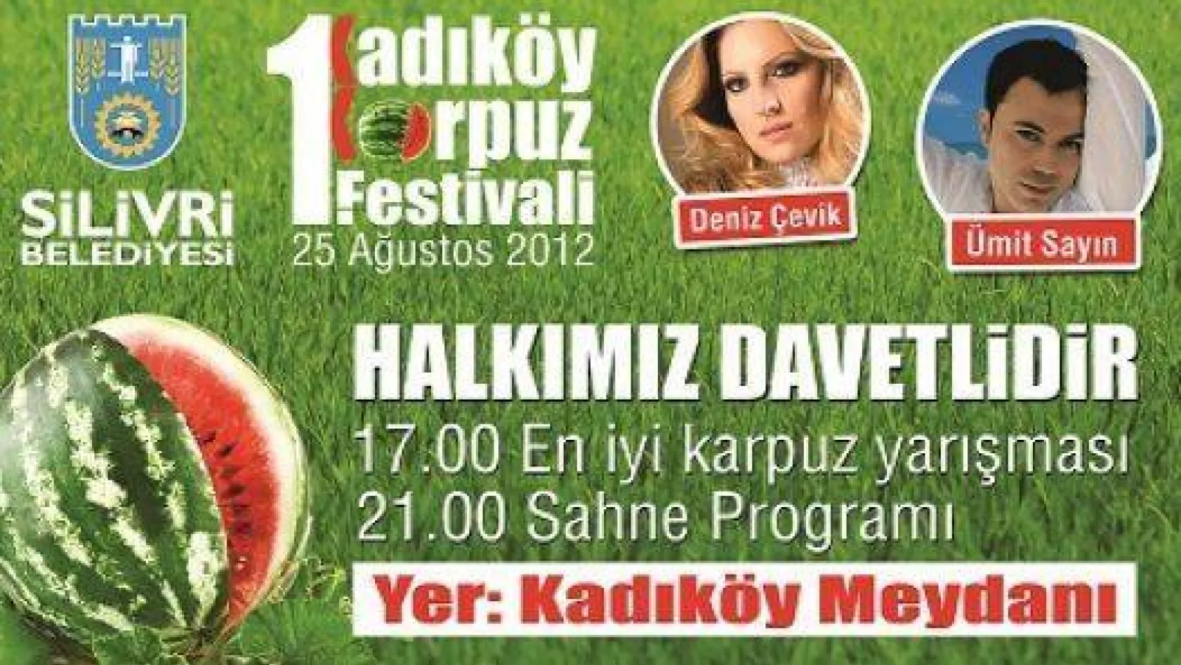 1. Kadıköy Karpuz Festivali 25 Ağustos'ta