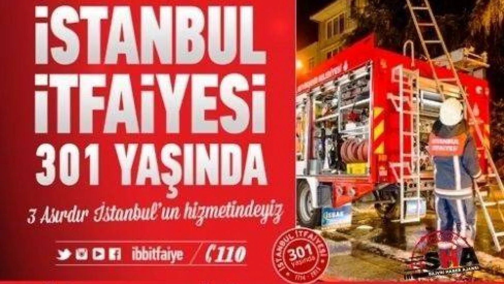 İstanbul İtfaiyesi 301 yaşında...