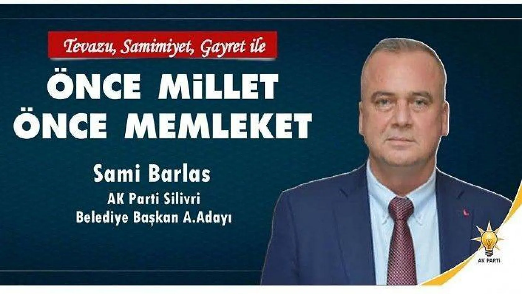 Silivri AK Parti'nin adayı Barlas mı ?
