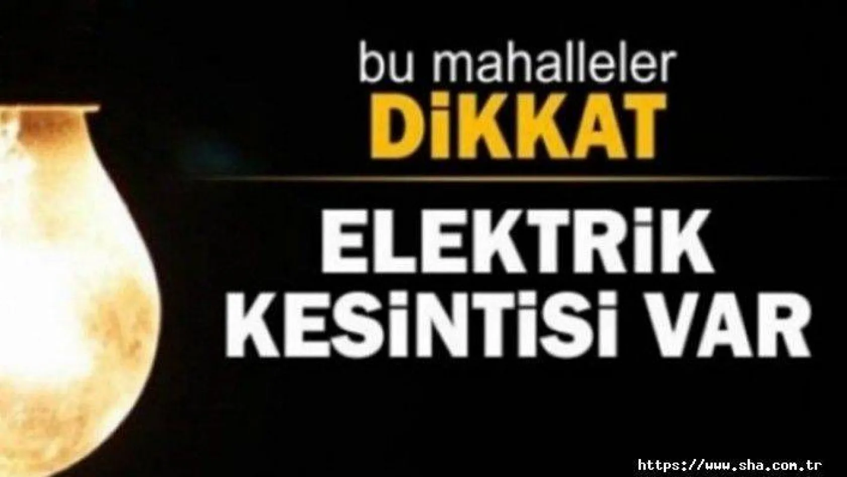 Elektrik kesintilerine Dikkat!