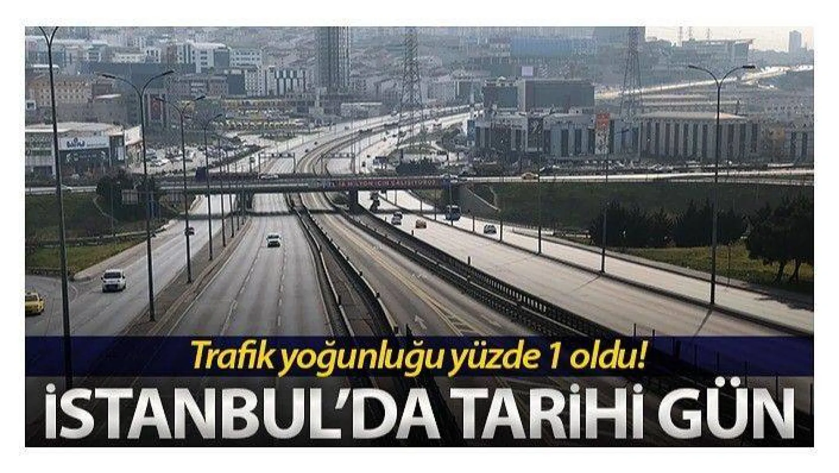 İstanbul'da trafik yoğunluğu yüzde 1 oldu !