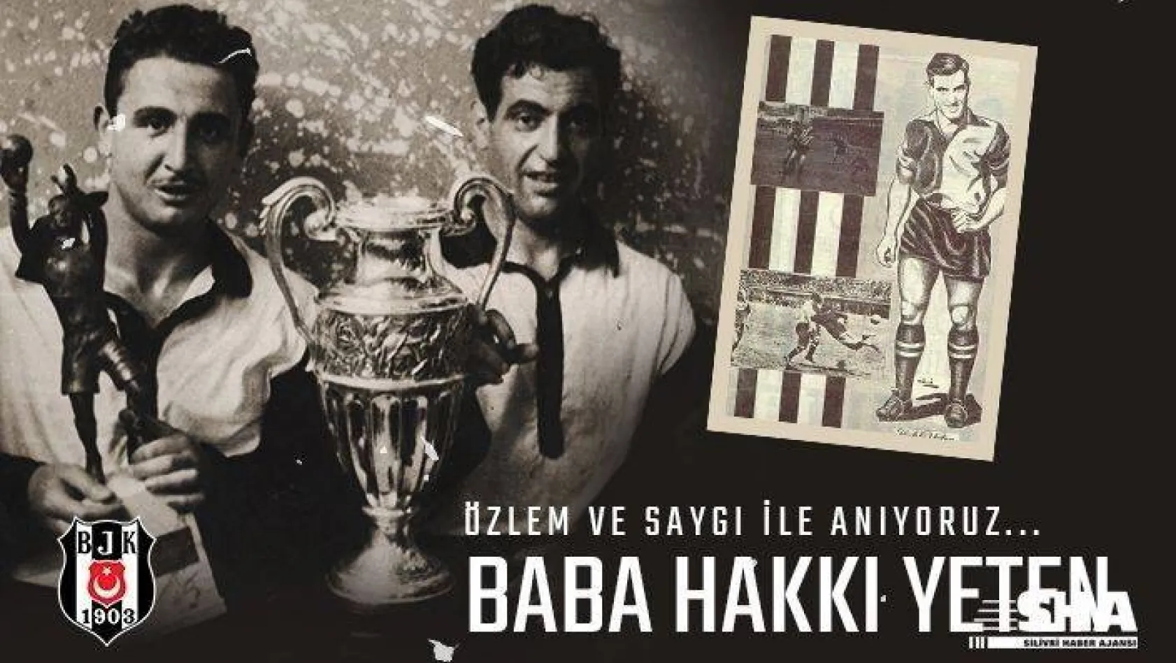 Beşiktaş, Baba Hakkı'yı andı