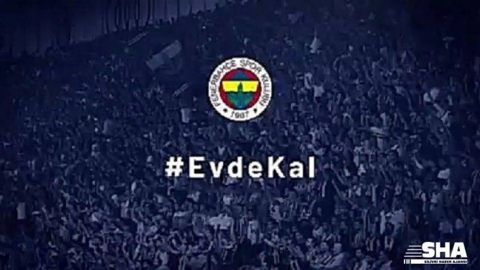 Fenerbahçe'den 'Evde kal' videosu