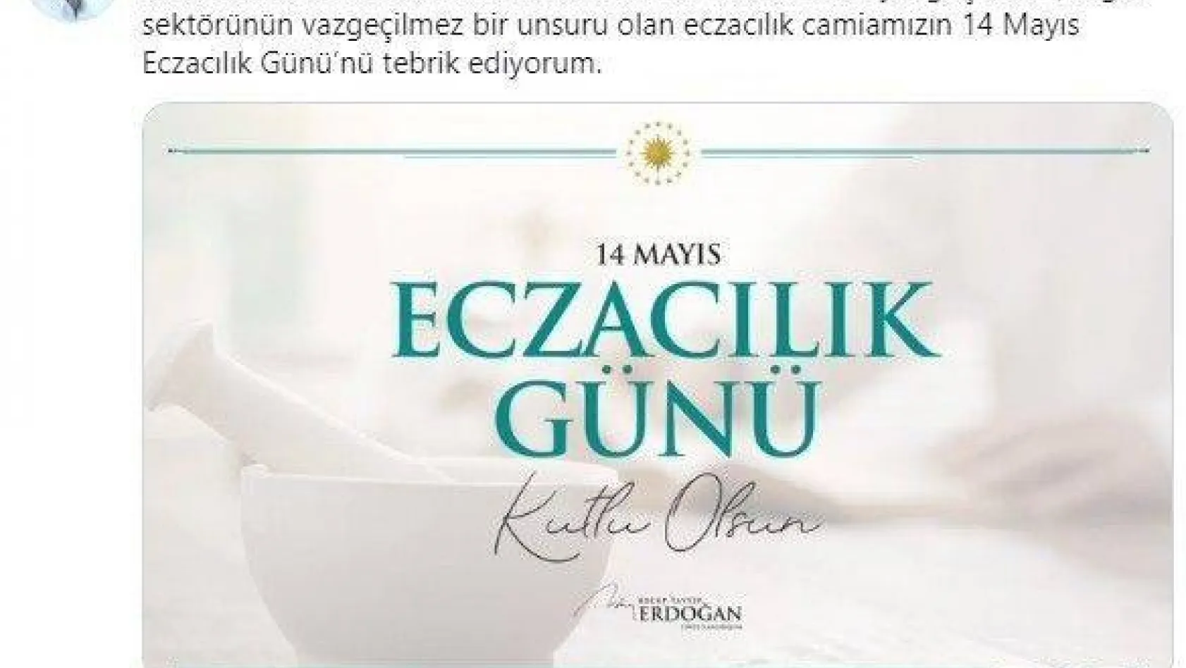 Cumhurbaşkanı Erdoğan, Eczacılık Günü'nü kutladı