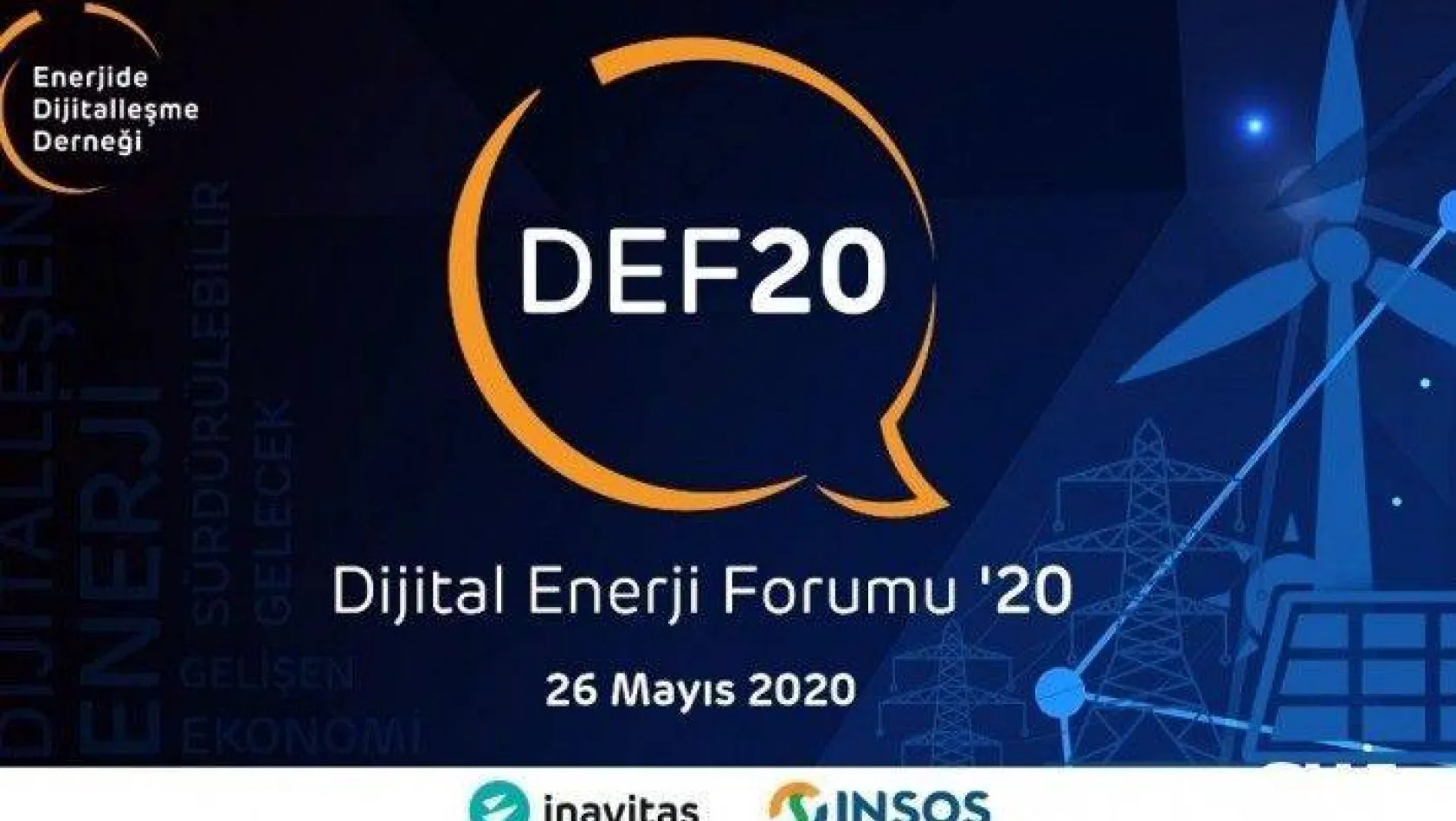 Dijital Enerji Forumu'20 haftaya başlıyor