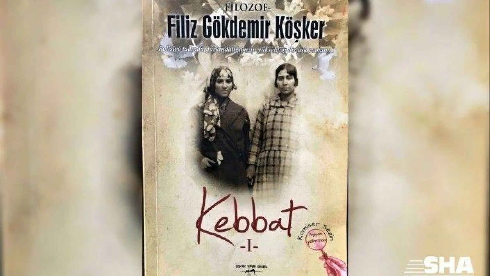 Filiz Gökdemir Köşker'in polisiye romanı 'Kebbat' çıktı