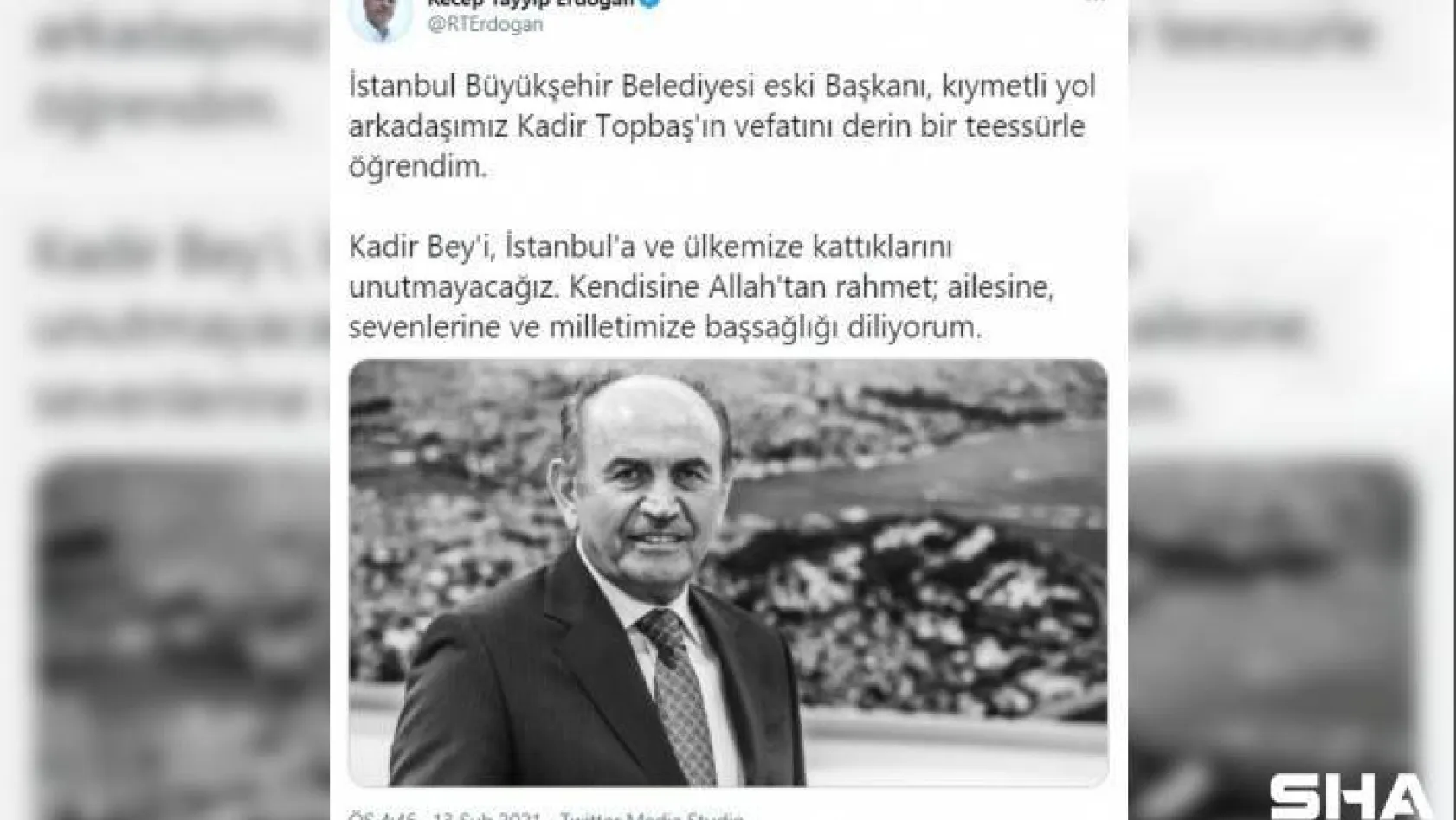 Cumhurbaşkanı Recep Tayyip Erdoğan'dan Kadir Topbaş paylaşımı