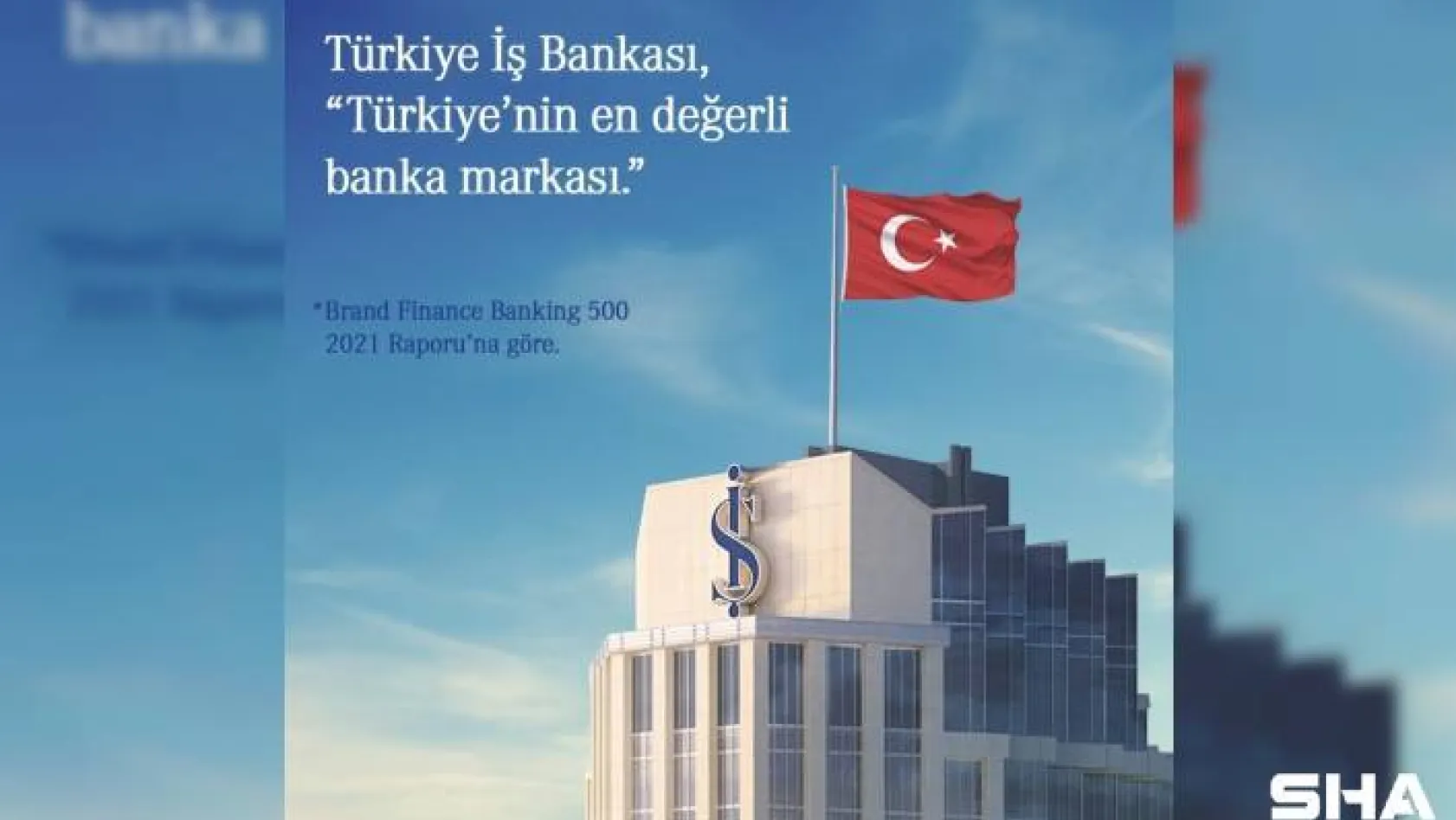 İş Bankası Türkiye'nin en değerli banka markası seçildi