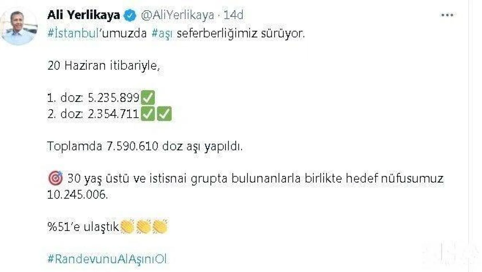 İstanbul Valisi Ali Yerlikaya:'20 Haziran itibariyle, toplamda 7.590.610 doz aşı yapıldı'