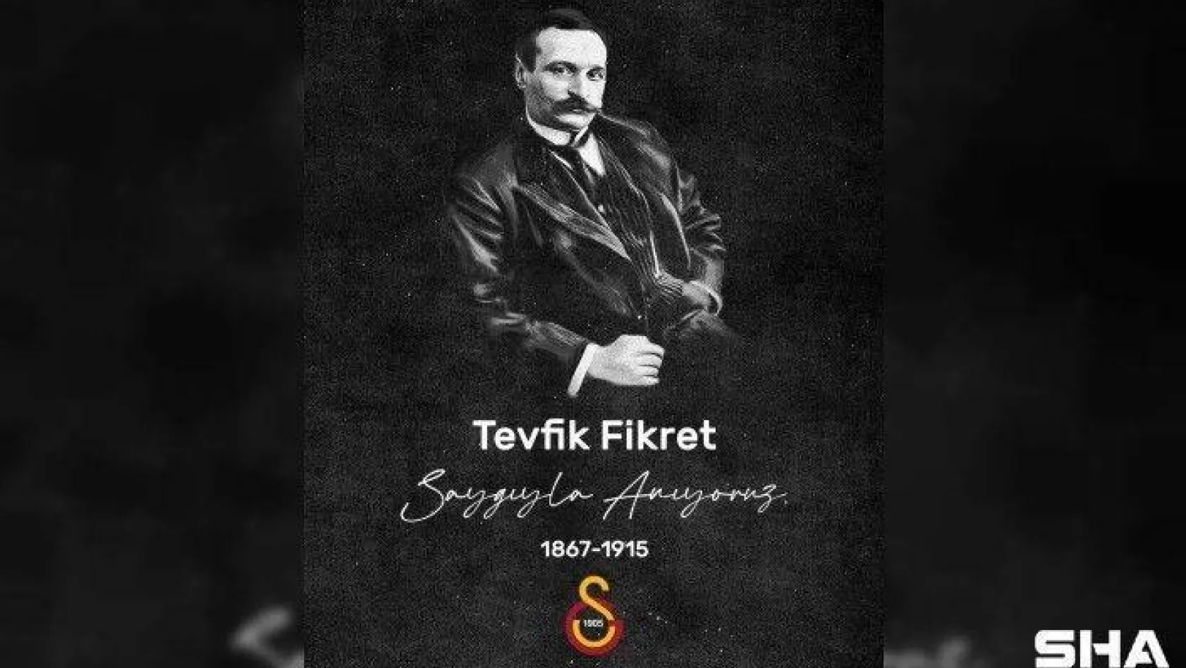 Galatasaray'dan Tevfik Fikret için anma mesajı