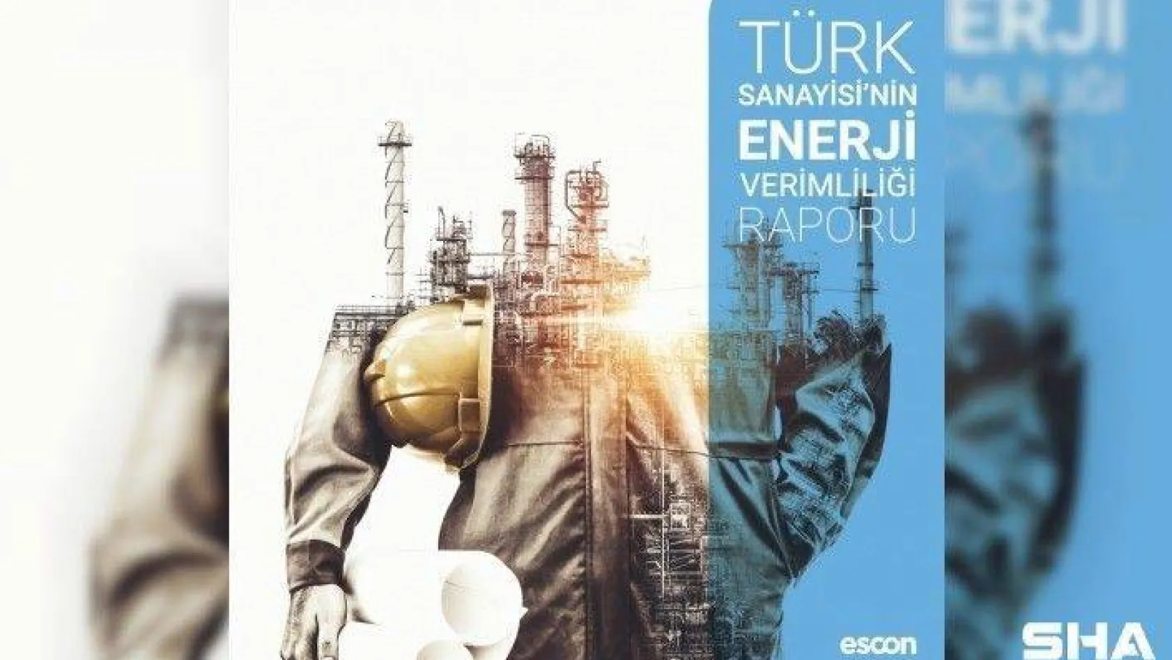 Türk sanayisi yüksek enerji verimliliği potansiyeline sahip