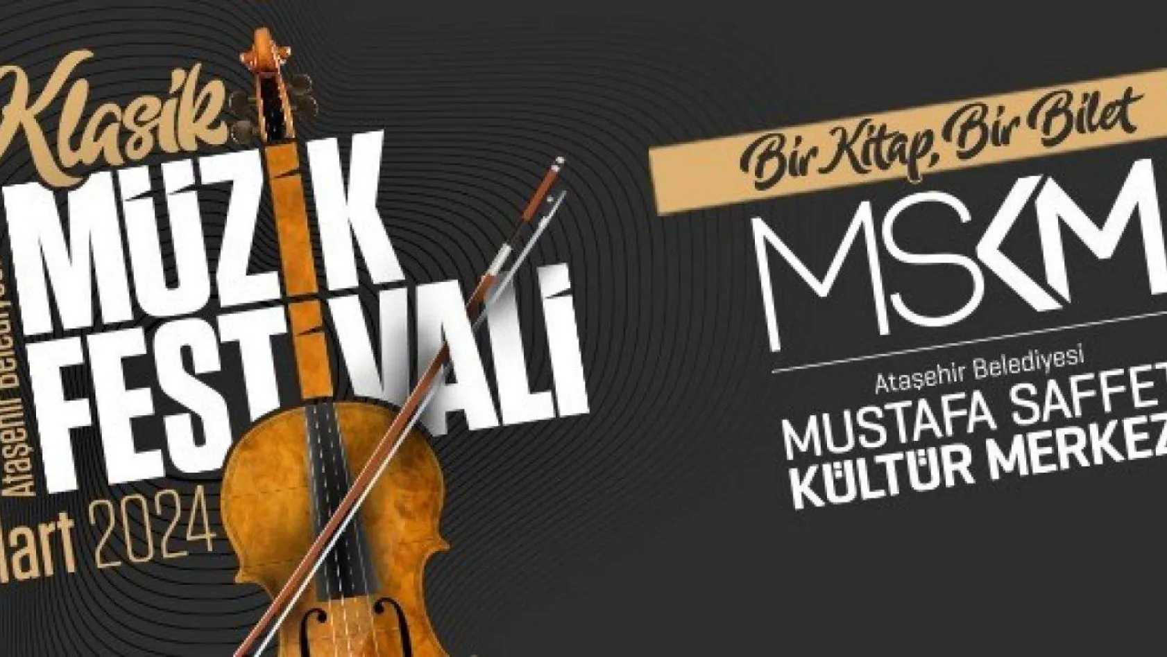 Ataşehir Belediyesi 5. Klasik Müzik Festivali 2 Mart'ta müzikseverlerle buluşacak