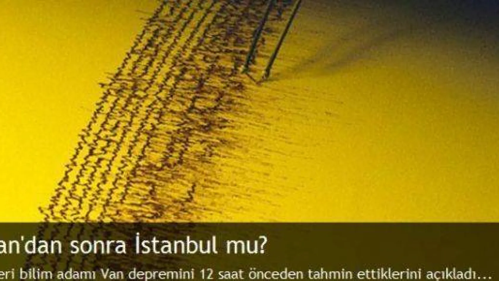 İstanbul depremini önceden biliriz