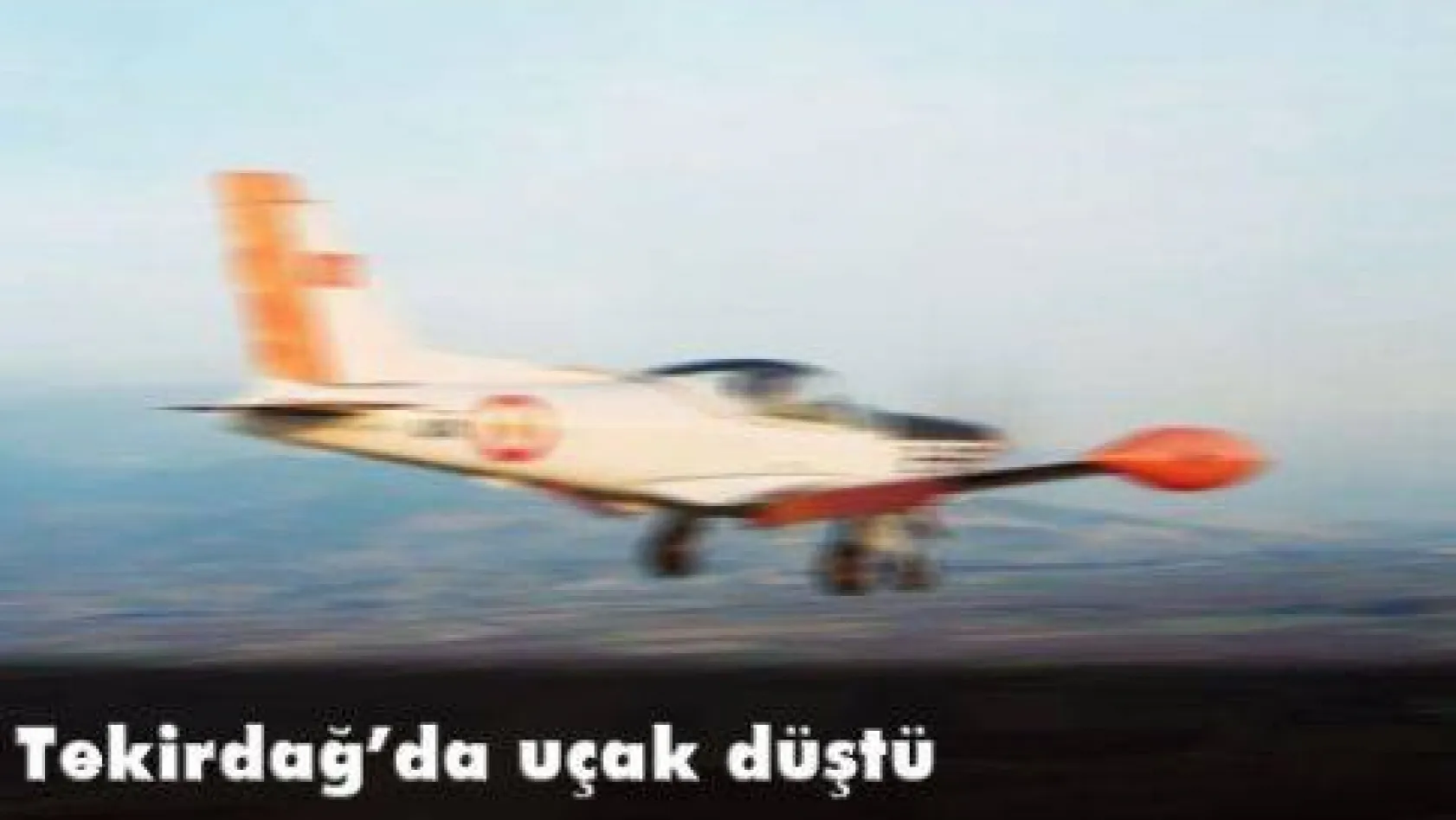 Marmara Ereğlisi'nde uçak düştü