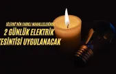 Silivri'nin Farklı Mahallelerinde 2 Günlük Elektrik Kesintisi Uygulanacak