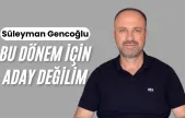 Süleyman Gencoğlu'ndan Silivrispor'a Net Mesaj: 'Bu Dönem İçin Aday Değilim'