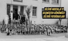 Silivri Nostalji 11: Geçmişten Günümüze Silivri Fotoğrafları