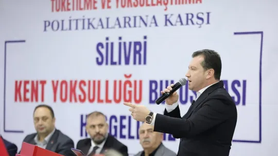 Silivri'de 'Kent Yoksulluğu Buluşması' Gerçekleştirildi