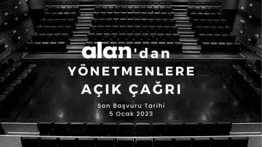 Alan'dan yönetmenlere açık çağrı