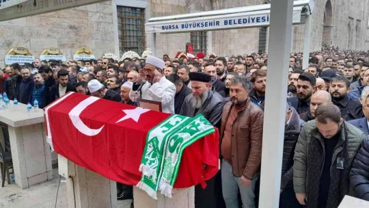 Ateş, Bursa'da son yolculuğuna uğurlandı