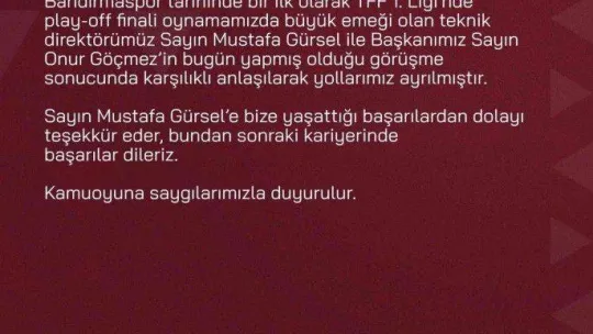 Bandırmaspor, Teknik Direktör Mustafa Gürsel ile yollarını ayırdı