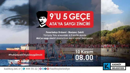 Kadıköy'de 'Ata'ya saygı zinciri' oluşturulacak