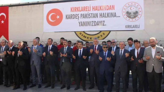 Kırklareli'nde Pakistan'a yardım tırı dualarla yola çıktı