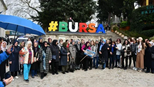 Silivrili 4.700 kadın Bursa'yı gezdi