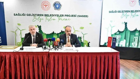 Sağlığı geliştiren ilk Büyükşehir, Bursa oldu