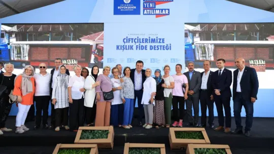 İBB'nin destekleri İstanbullu çiftçileri üretime döndürdü
