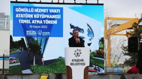 Türkiye'nin en büyük 'Atatürk' kütüphanesinin temeli Ataşehir'de atıldı