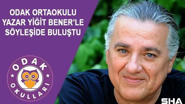 Odak Okulları, Yazar Yiğit Bener'i Ağırladı