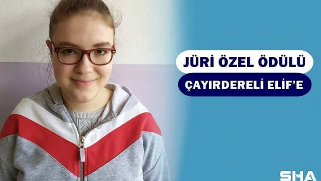 Çayırdereli Elif'e Jüri Özel Ödülü