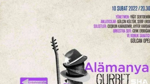 Gurbet hikâyeleri türkülerle buluşuyor