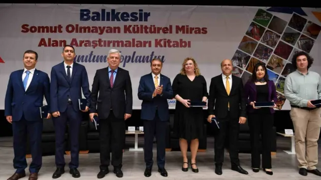 Balıkesir'in kültür mirası kayıt altına alındı