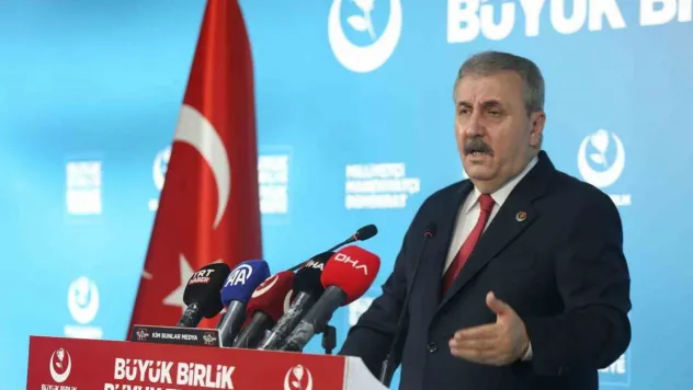 BBP lideri Destici: 'İsrail'in saldırıları uluslararası hukuka aykırıdır'