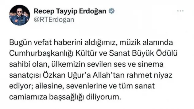 Cumhurbaşkanı Erdoğan'dan Özkan Uğur için başsağlığı mesajı