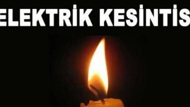 Elektrik Kesintisi yapılacak