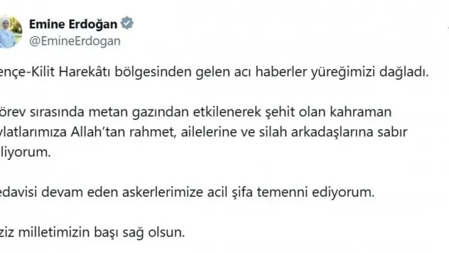 Emine Erdoğan'dan metan gazına maruz kalarak şehit olan 12 asker için başsağlığı mesajı: