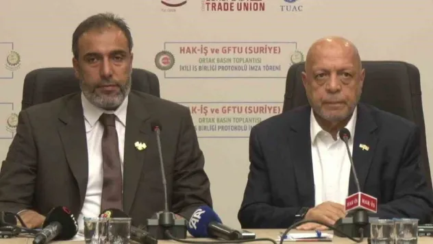 HAK-İŞ ile Suriye İşçi Sendikaları Federasyonu arasında iş birliği protokolü imzalandı