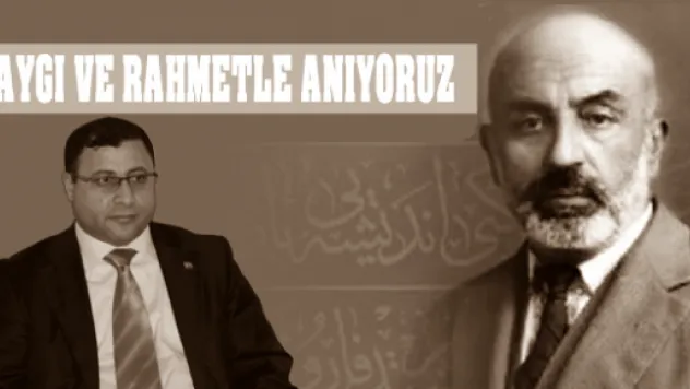Karakaş:Ersoy'u Saygı Ve Rahmetle Anıyoruz