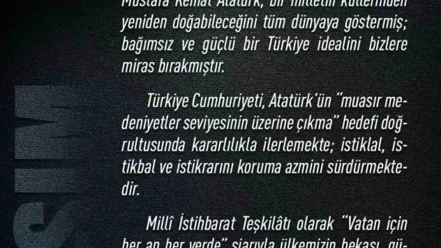 MİT Başkanı Kalın'dan 10 Kasım Atatürk'ü Anma Günü mesajı: 'Başkomutan Gazi Mustafa Kemal Atatürk, bağımsız ve güçlü bir Türkiye idealini bizlere miras bırakmıştır'