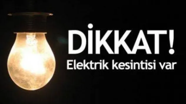 Pazar günü Elektrik Kesintisi