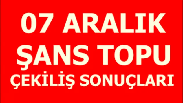 Şans Topu çekildi