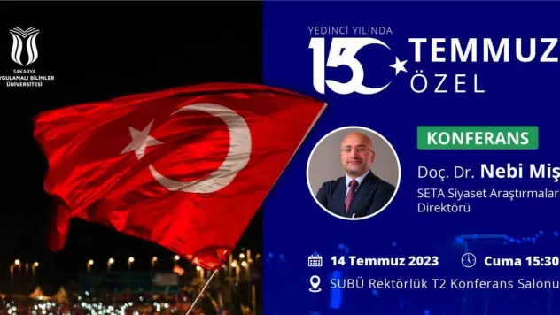 SUBÜ'de 15 Temmuz Özel konferansı düzenlenecek