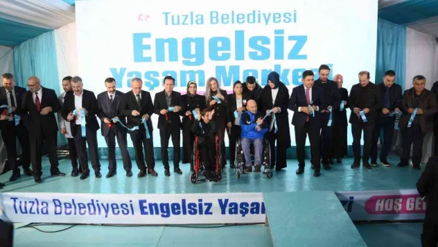 Tuzla Belediyesi 'Engelsiz Yaşam Merkezi' kapılarını açtı