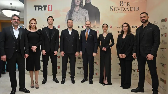 'Bir Sevdadır' dizisine görkemli gala