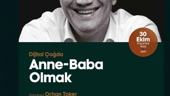 'Dijital Çağda Anne-Baba Olmak' söyleşisi AKM'de