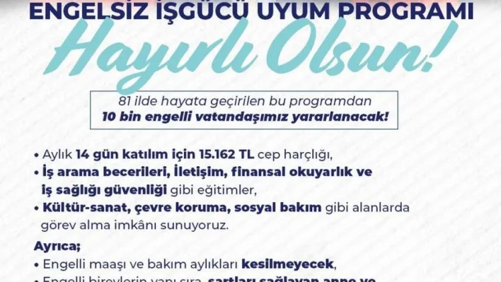 'Engelsiz İş Gücü Uyum Programı' hayata geçirildi