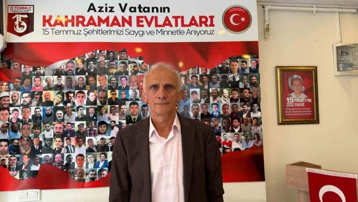 15 Temmuz şehidinin abisi Fuat Yavuz: 'Bir kardeş değil, bin kardeş vermeye hazırız'